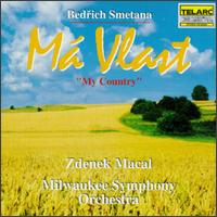 Smetana: Ma Vlast - Milwaukee Symphony Orchestra; Zdenek Mcal (conductor)