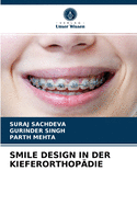 Smile Design in Der Kieferorthop?die