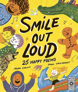 Smile Out Loud: 25 Happy Poems