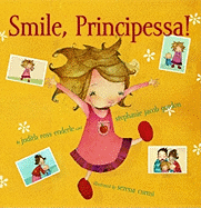 Smile, Principessa! - Enderle, Judith Ross, and Gordon, Stephanie Jacob