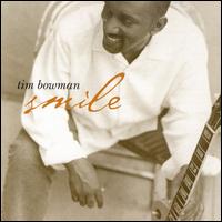 Smile - Tim Bowman