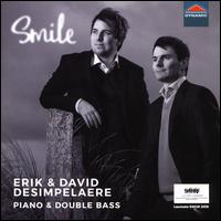 Smile - David Desimpelaere (double bass); Erik Desimpelaere (piano)