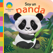 Smithsonian Kids Soy Un Panda / I Am a Panda (Spanish Edition)