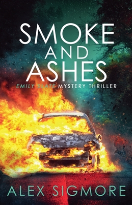 Smoke and Ashes - Sigmore, Alex