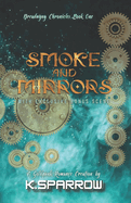 Smoke and Mirrors: Stygian Pages Edition