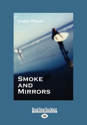 Smoke and Mirrors - Choyce, Lesley