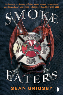 Smoke Eaters - Grigsby, Sean, and Gibbons, Lee (Cover design by)