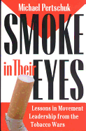 Smoke in Their Eyes: History, Representation, Ethics