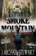 Smoke on the Mountain: A Story of Survival