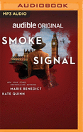 Smoke Signal: A Novella