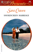 Smokescreen Marriage - Craven, Sara