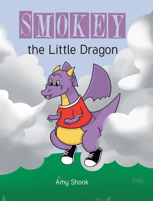 Smokey the Little Dragon - Shook, Amy