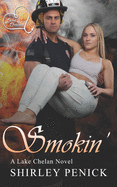 Smokin': A Lake Chelan Novel