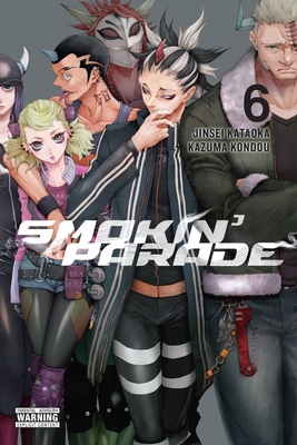 Smokin' Parade, Vol. 6 - Kataoka, Jinsei, and Kondou, Kazuma, and Blackman, Abigail