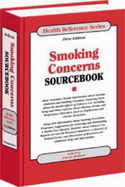 Smoking Concerns Sourcebook - Bellenir, Karen (Editor), and Omnigraphics (Creator)