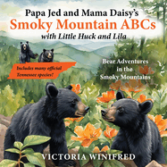 Smoky Mountain ABCs: Bear Adventures in the Smoky Mountains