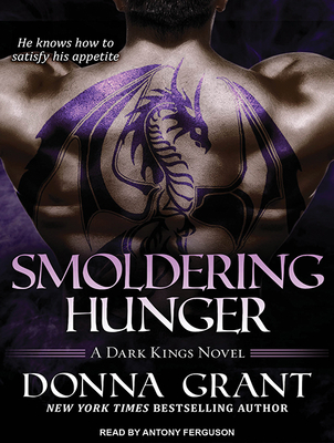 Smoldering Hunger - Grant, Donna, and Ferguson, Antony (Narrator)