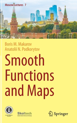 Smooth Functions and Maps - Makarov, Boris M, and Podkorytov, Anatolii N, and Tsilevich, Natalia (Translated by)