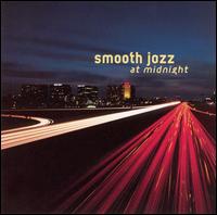 Smooth Jazz at Midnight - Various Artists