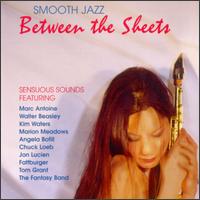 Smooth Jazz: Between the Sheets - Various Artists