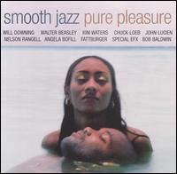 Smooth Jazz: Pure Pleasure - Various Artists