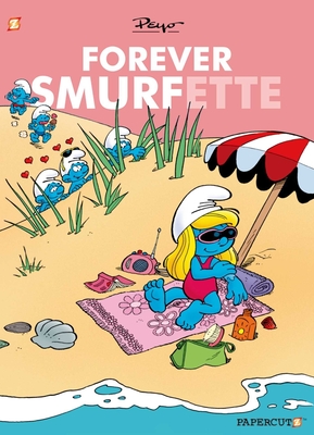 Smurfs: Forever Smurfette - Peyo