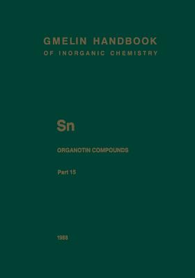 Sn Organotin Compounds: Dibutyltin-Oxygen Compounds - Schumann, Herbert, and Krerke, Ulrich (Editor), and Rudolph, Edgar (Index by)