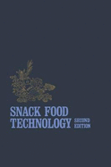 Snack Food Technology - Matz, Samuel A