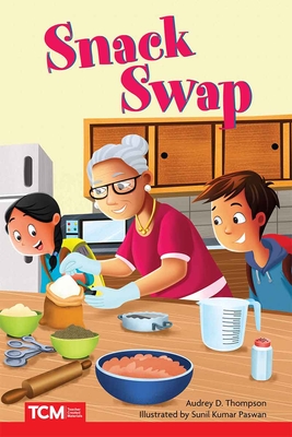 Snack Swap - Thompson, Audrey D