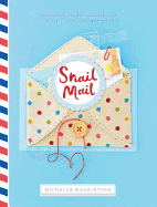 Snail Mail: Celebrating the Art of Handwritten Correspondence
