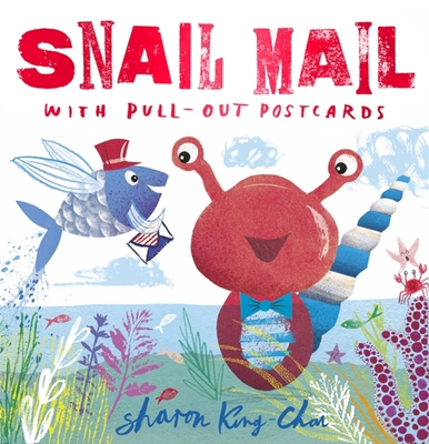 Snail Mail: With Pull-Out Postcards - King-Chai, Sharon