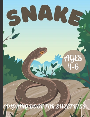 Snake Coloring Book for Sweet Kids Ages 4-6: A amazing snake coloring book for kids - House, Bright Creative