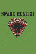 Snake Hunter: Notizbuch fr den Reptilien Freund