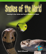 Snakes of the World: Learning to Use Inches and Feet to Measure an Object