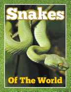 Snakes of the World
