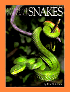 Snakes: Sierra Club Wildlife Library - Grace, Eric S
