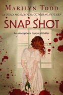 Snap Shot: An atmospheric historical thriller