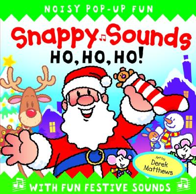 Snappy Sounds: Ho, Ho, Ho! - Harwood, Beth