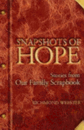 Snapshots of Hope: Stories from Our Family Scrapbook