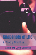 Snapshots of Life: A Poetry Omnibus