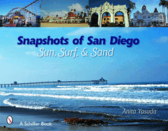 Snapshots of San Diego: Sun, Surf & Sand