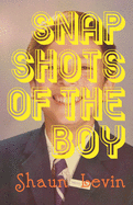 Snapshots of the Boy