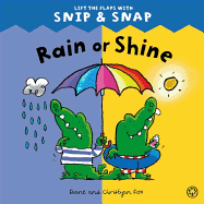 Snip & Snap: Rain or Shine