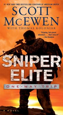 Sniper Elite: One-Way Trip - McEwen, Scott, and Koloniar, Thomas