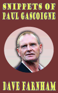 Snippets of Paul Gascoigne - Farnham, Dave