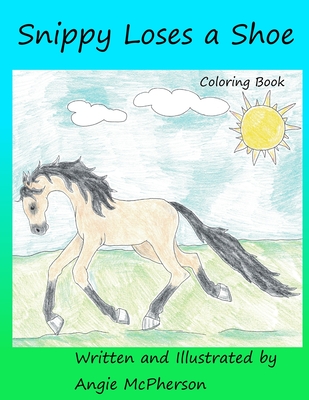 Snippy Loses a Shoe: Coloring Book - McPherson, Angie