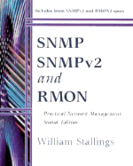 SNMP, Snmpv2, and Rmon: Practical Network Management