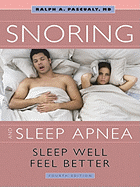Snoring & Sleep Apnea: Sleep Well, Feel Better