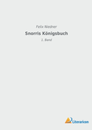Snorris Knigsbuch: 1. Band