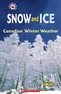 Snow and Ice: Canadian Winter Weather